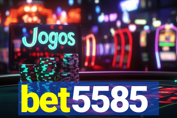 bet5585