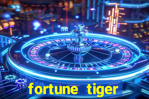 fortune tiger depósito mínimo 10 reais