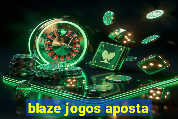 blaze jogos aposta