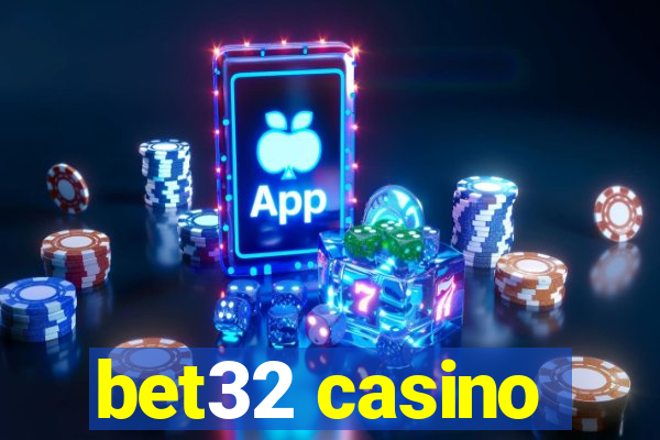 bet32 casino