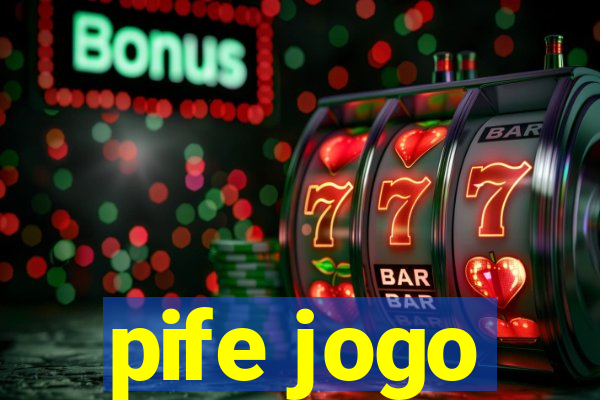 pife jogo