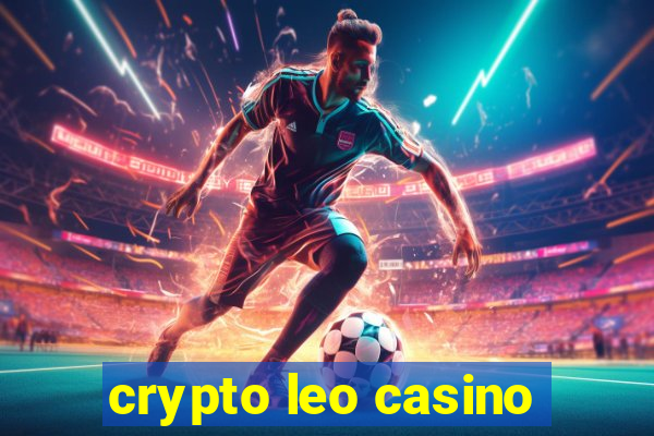 crypto leo casino