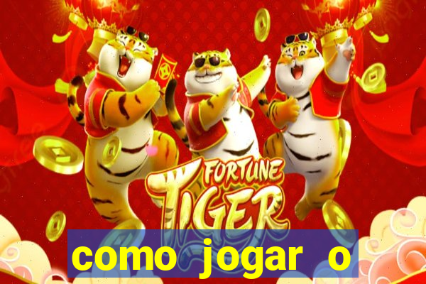 como jogar o fortune tiger