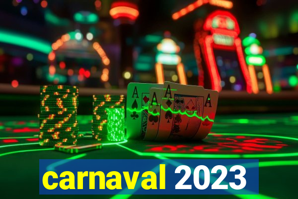 carnaval 2023