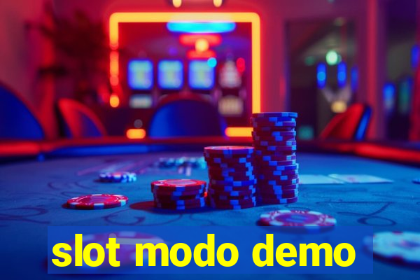 slot modo demo