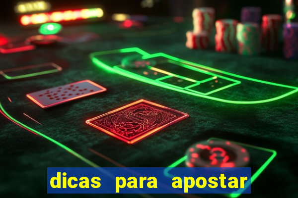 dicas para apostar nos jogos de hoje