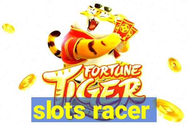 slots racer