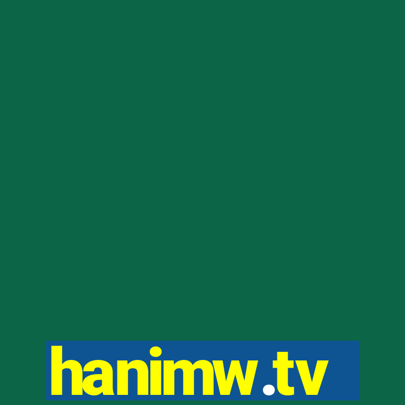 hanimw.tv