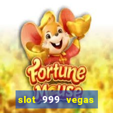 slot 999 vegas game 2