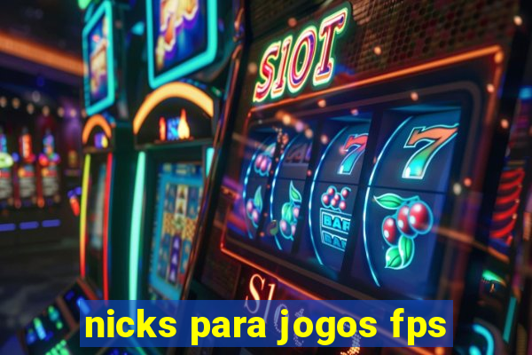 nicks para jogos fps