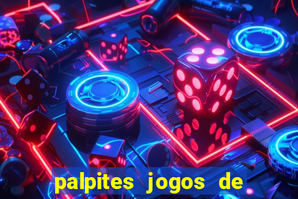 palpites jogos de hoje bet