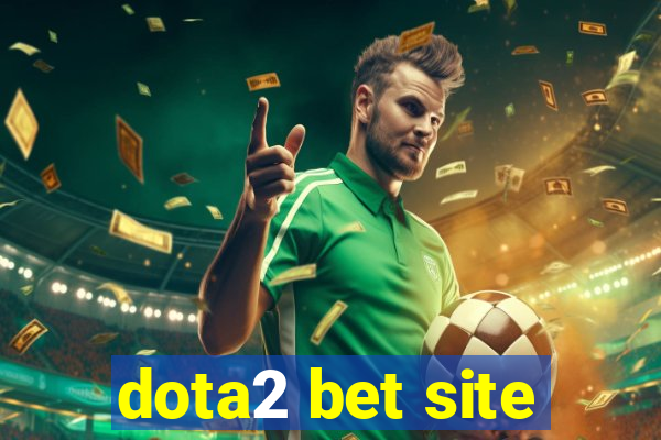 dota2 bet site