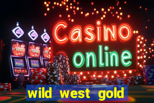 wild west gold slot demo