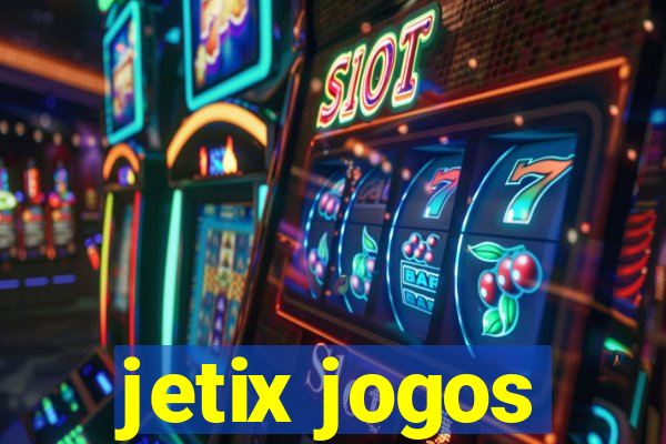 jetix jogos