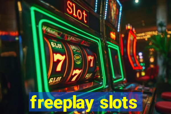 freeplay slots