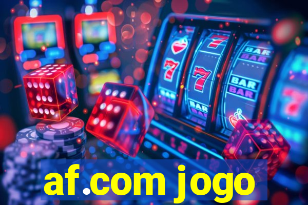 af.com jogo