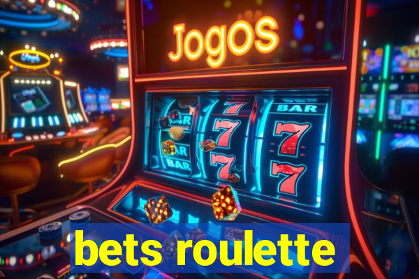 bets roulette