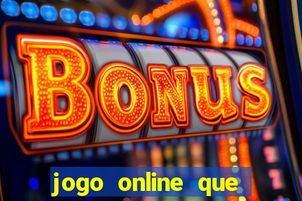 jogo online que ganha bonus no cadastro