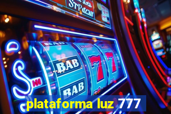 plataforma luz 777