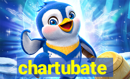 chartubate