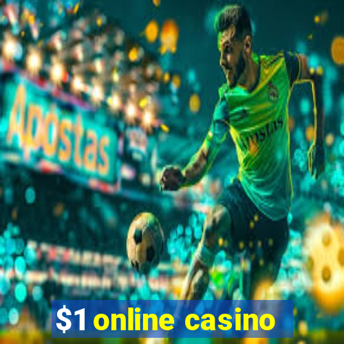 $1 online casino