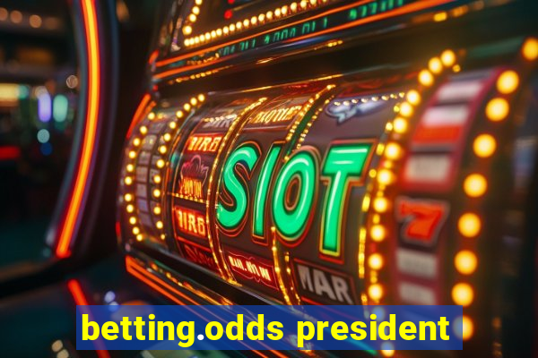 betting.odds president