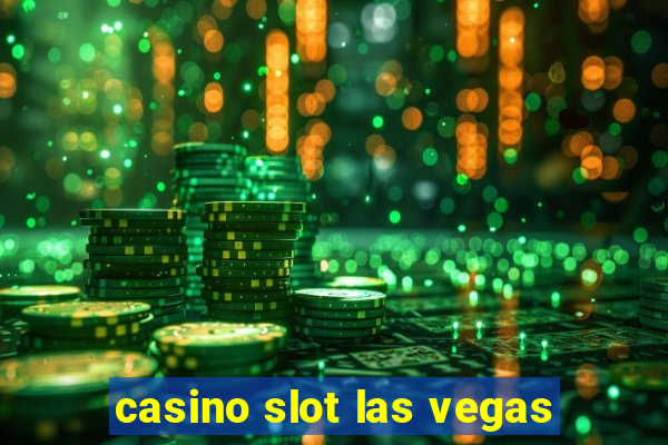 casino slot las vegas