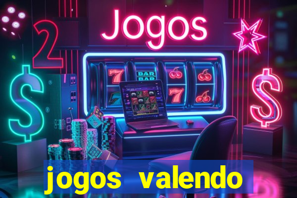 jogos valendo dinheiro real