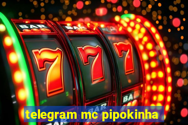 telegram mc pipokinha