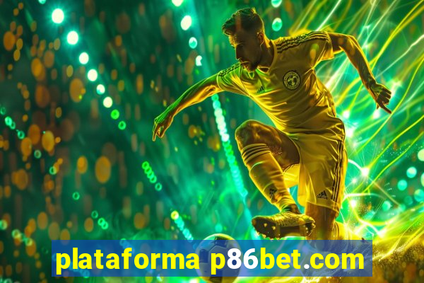 plataforma p86bet.com