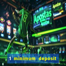 1 minimum deposit casino canada