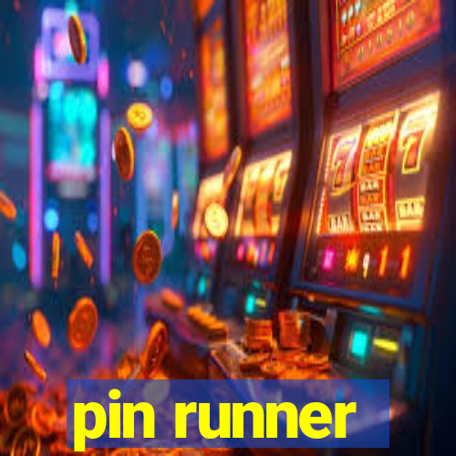 pin runner