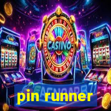 pin runner