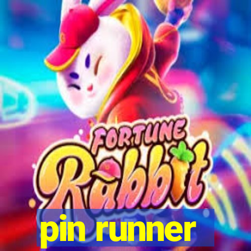 pin runner