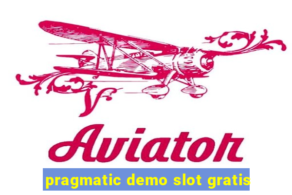 pragmatic demo slot gratis