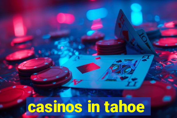 casinos in tahoe