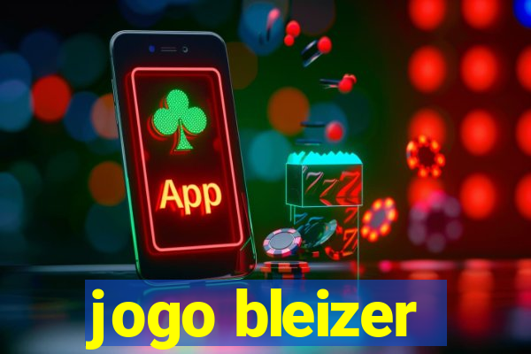 jogo bleizer