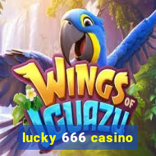 lucky 666 casino