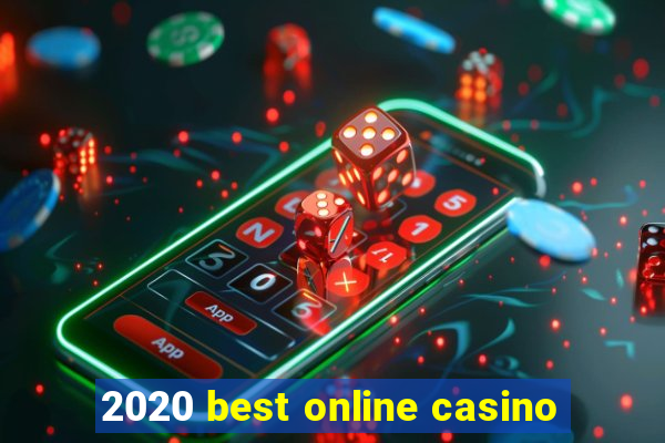 2020 best online casino