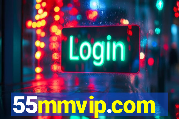 55mmvip.com