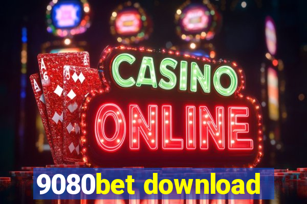 9080bet download