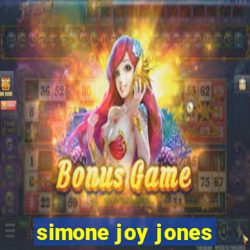 simone joy jones