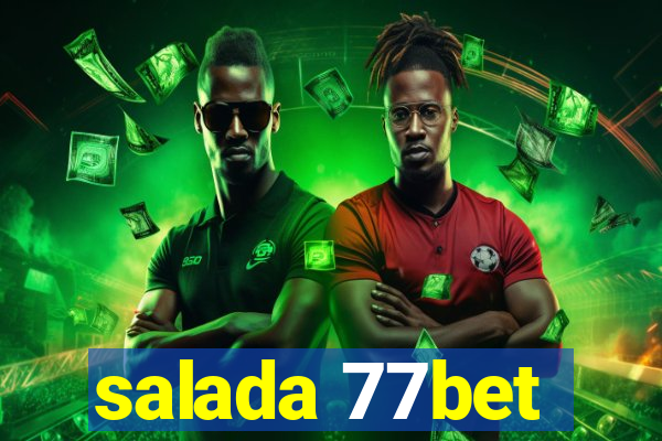 salada 77bet