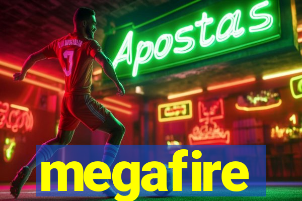 megafire