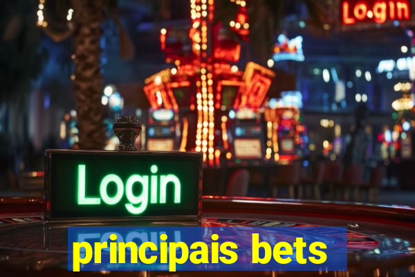 principais bets