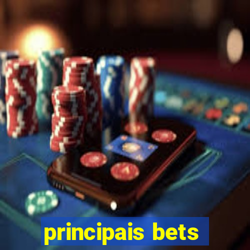 principais bets