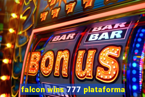 falcon wins 777 plataforma