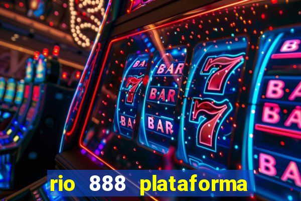 rio 888 plataforma de jogos