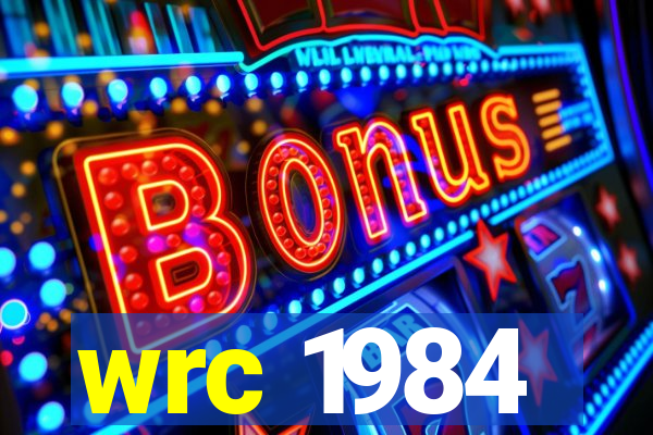 wrc 1984