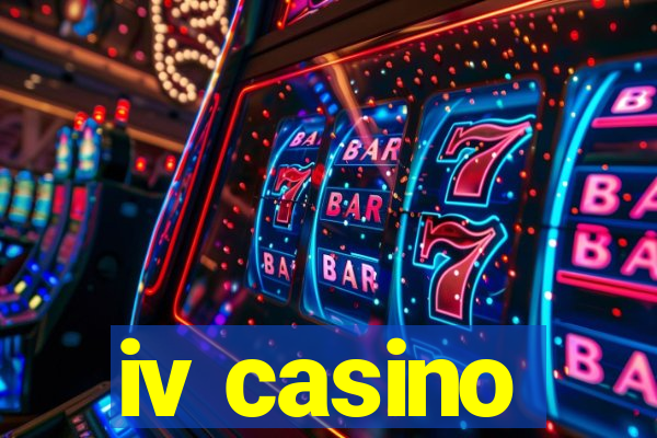 iv casino